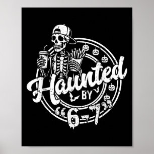 Affiche Hanté par 6 7 Drôle d'Halloween Six Sept 67 Mème M