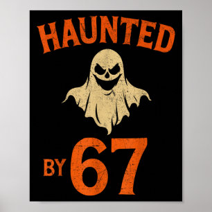 Affiche Hanté par 6 7 Six Sept Halloween Fantôme Sder 6-7