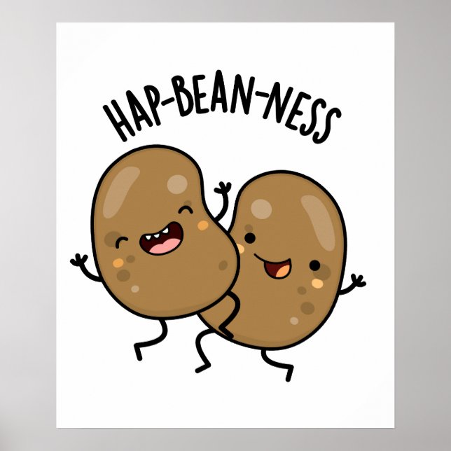 Affiche Hap-bean-ness Funny Bean Pun (Devant)