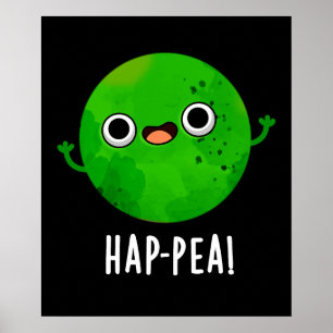 Affiche Hap Pea Funny Happy Pea Pun Dark BG