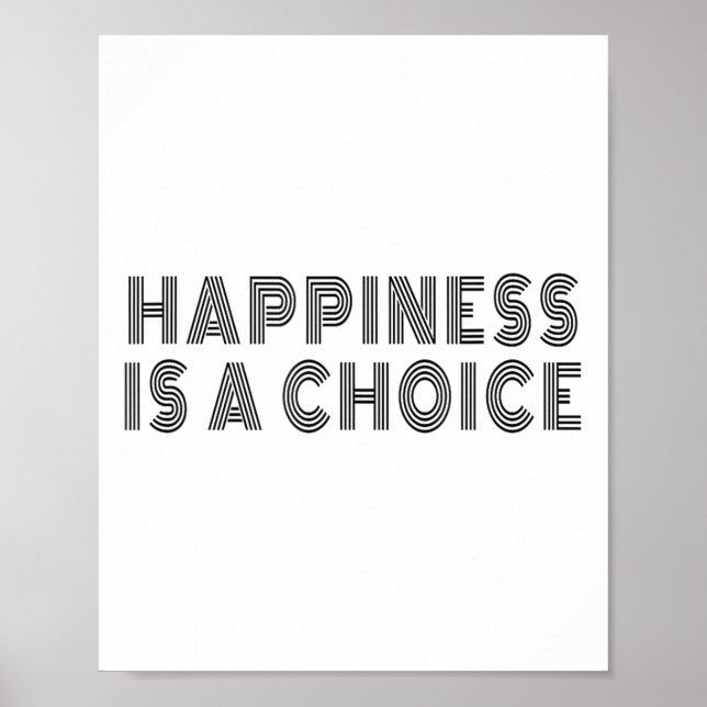 Affiche Hapness Is A Choice Motivational Quote Insration S (Devant)