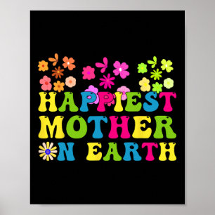 Affiche Happiest Mama On Earth Super Bonne Fête des Mères 