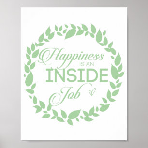 Affiche Happiness Is An Inside Job Green Wreath