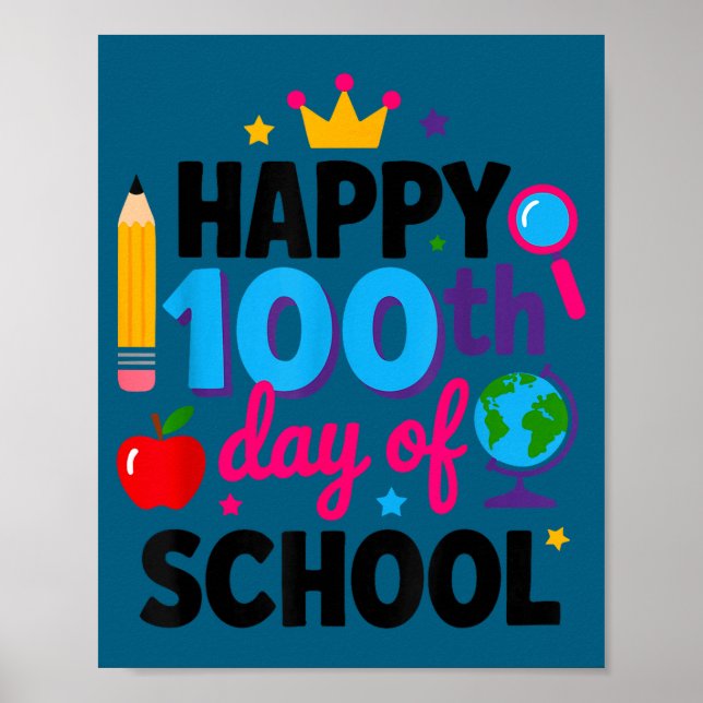 Affiche Happy 100th Day Of School 100 Days Smarter Teacher (Devant)