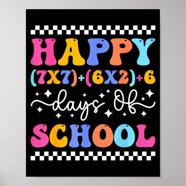 Affiche Happy 67 Days Of School Math Teacher Students Six  (Devant)