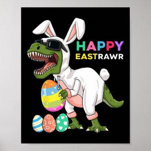 Affiche Happy Eastrawr T Rex Bunny Dinosaur de Pâques Oeuf
