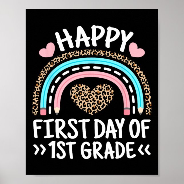 Affiche Happy First Day Of 1st Grade Leopard Rainbow Teach (Devant)