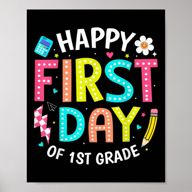 Affiche Happy First Day Of 1st Grade Teachers Kids Back To (Devant)
