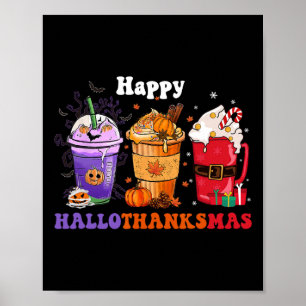 Affiche Happy Hallothanksmas Coffee Halloween Thanksgiving