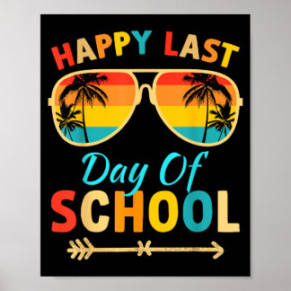 Affiche Happy Last Day Of School Hello Summer Students And