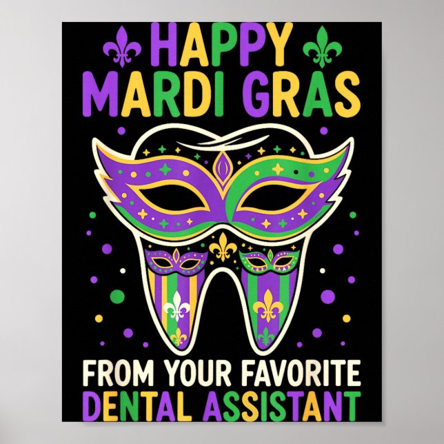 Affiche Happy Mardi Gras From Your Favorite Dental Istant  (Devant)