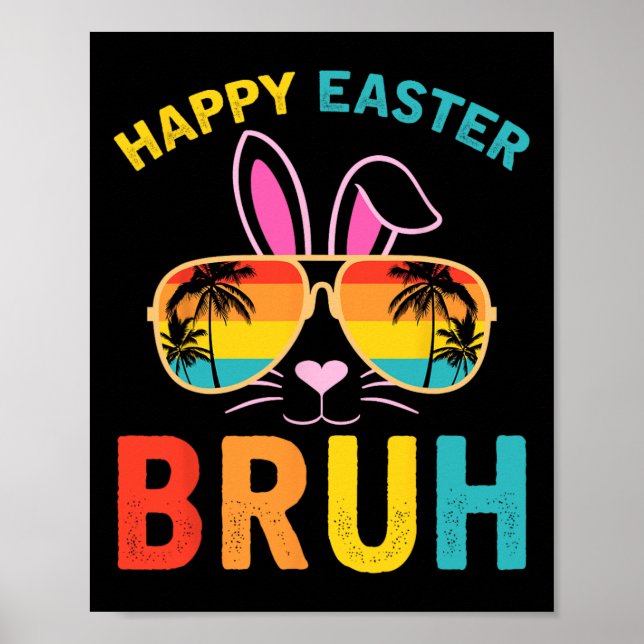 Affiche Happy Pâques Bruh Shirt Bruh mème drôle Dire Bro (Devant)