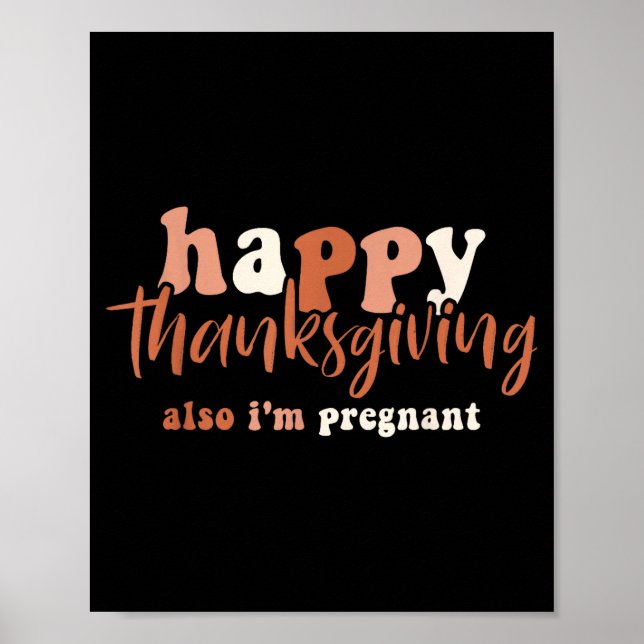 Affiche Happy Thanksgiving Also I'm Pregnant Pregnancy Ann (Devant)