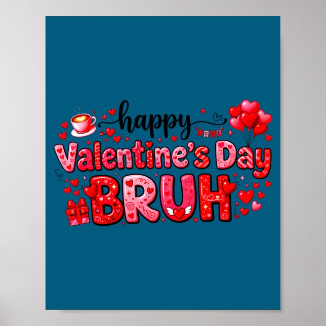 Affiche Happy Valentine’s Day Bruh Funny Valentine Couple  (Devant)