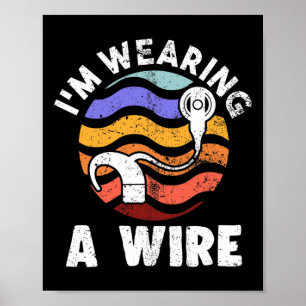 Affiche Hard Of Hearing Fun ASL Hearing Impaired I'm Weari