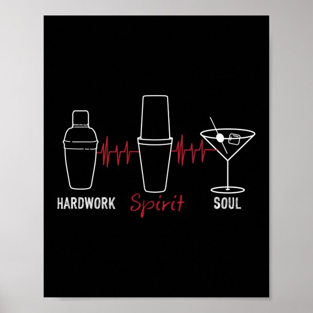 Affiche Hardwork Spirit Soul Funny Bartender Mixologue (Devant)