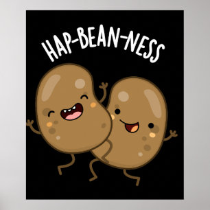 Affiche Haricot-nausée amusant Bean Pun foncé BG