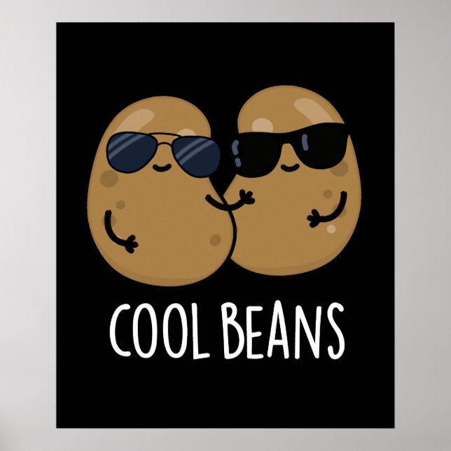 Affiche Haricots cool Funny Veggie Legume Pun Dark BG (Devant)