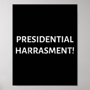 Affiche Harment Présidentiel ! Président Donald Trump Sorc