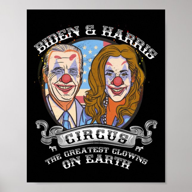 Affiche Harris Circus Greatest Clowns On Earth Anti Biden (Devant)