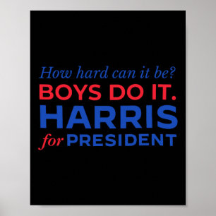 Affiche Harris Comment Ça Peut Être Difficile Pour Les Gar