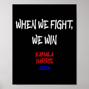Affiche Harris Quand nous combattons nous gagnons 2024 Pol