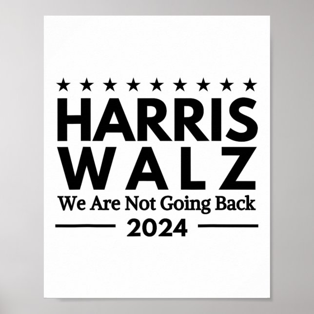 Affiche Harris Tim Walz 2024 Nous Ne Reviendrons Pas (Devant)