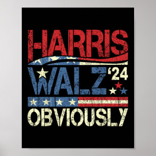 Affiche Harris W Évidemment ! Harris Waltz 2024 Election