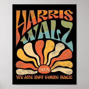 Affiche Harris Waltz Nous Ne Retournons Pas Kamala Harris 