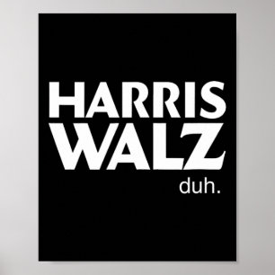 Affiche Harris Wheimer Duh Election 2024 Voting Kamala Tim