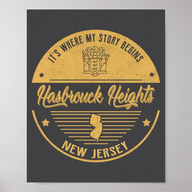 Affiche Hasbrouck Heights New Jersey Its Where My Story B  (Devant)