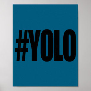 Affiche Hashtag yolo Hashtag yolo 