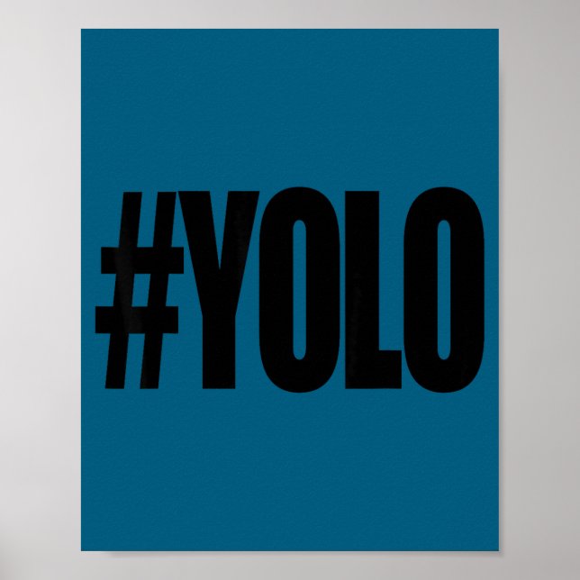 Affiche Hashtag yolo Hashtag yolo  (Devant)