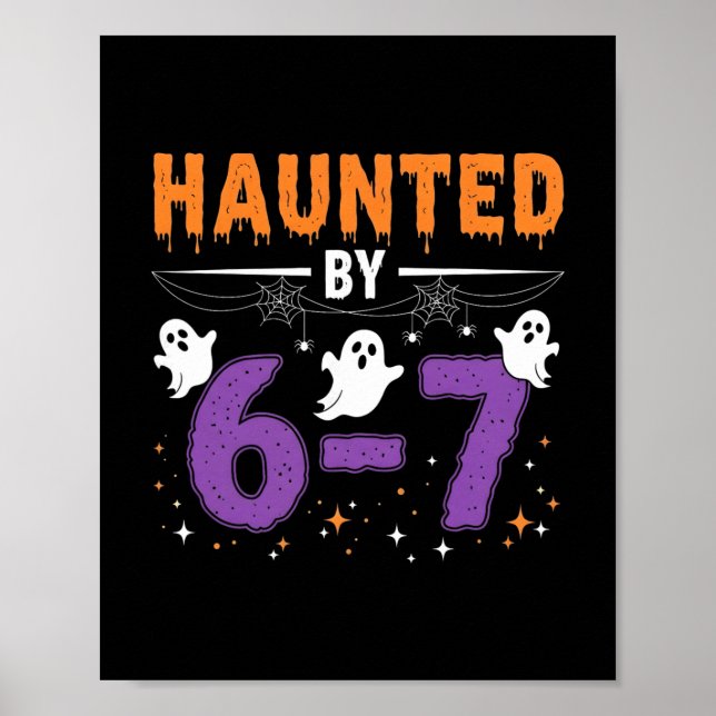 Affiche Haunted 67 Number 67 Six Seven Meme  (Devant)