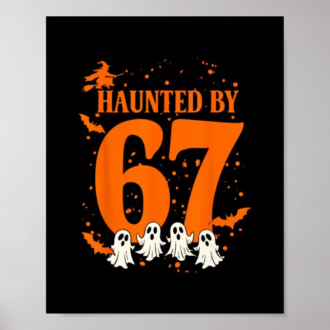 Affiche Haunted Halloween Haunted 67 Number 67 Six Seven M (Devant)