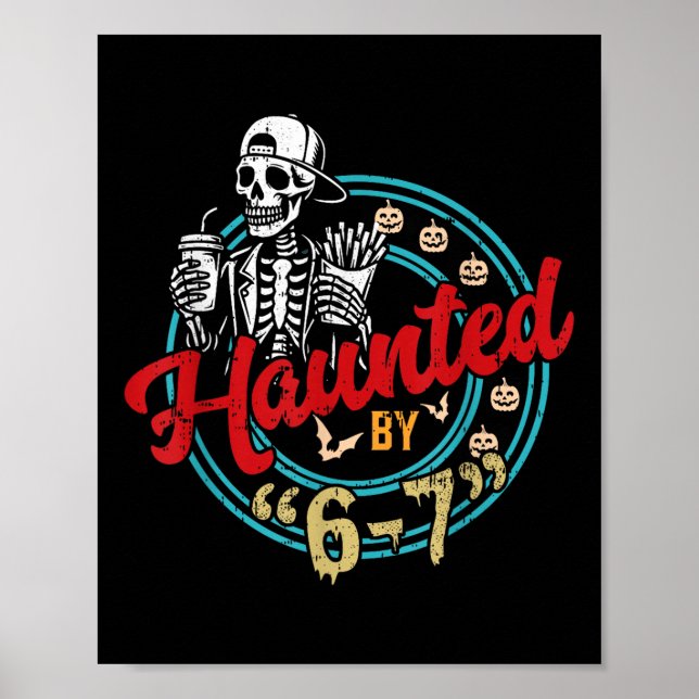Affiche Haunted Six Seven 6 7 Meme 67 Skeleton Hand Hallow (Devant)