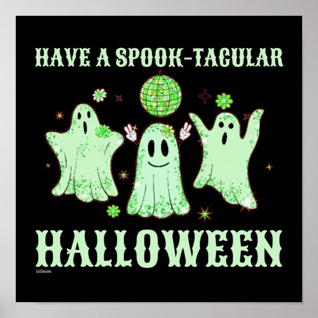 Affiche HAVE A SPOOK-TACULAR HALLOWEEN funny ghost         (Devant)