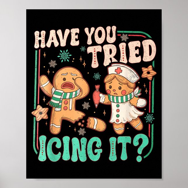 Affiche Have You Tried Icing It _ Funny Gingerbread Christ (Devant)