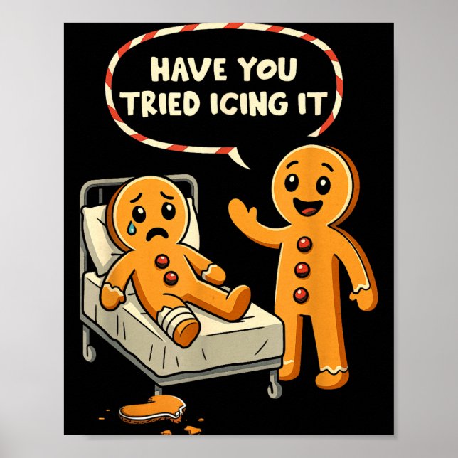 Affiche Have You Tried Icing It Gingerbread Nurse Christma (Devant)