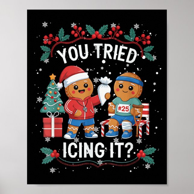 Affiche Have You Tried Icings It Gingerbread Runner Team C (Devant)