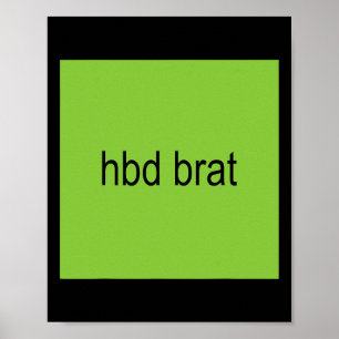 Affiche Hbd Brat Anniversaire Vert Amusant Mème Gen Z Adul