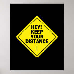Affiche Hé ! Gardez Votre Distance !