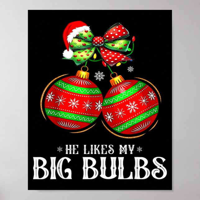 Affiche He Likes My Big Bulbs Couples Love Candy Christmas (Devant)