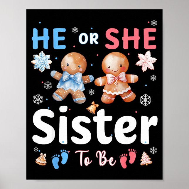 Affiche He Or She Sister To Be Christmas Gingerbread Gende (Devant)