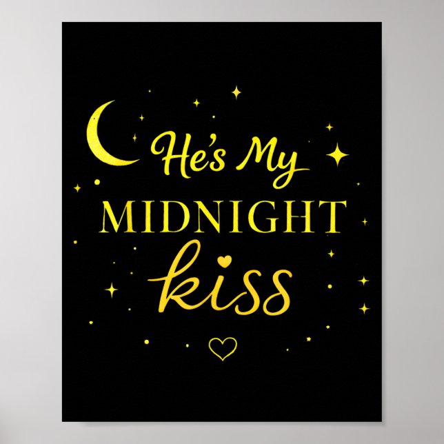 Affiche He’s My Midnight Kiss Romantic Saying Matching Cou (Devant)