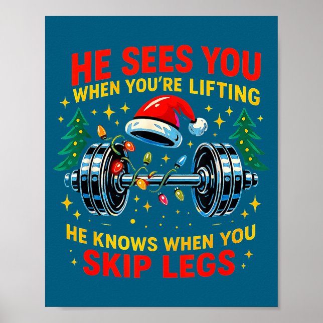 Affiche He Sees You Lifting Funny Skip Legs Christmas Tee  (Devant)