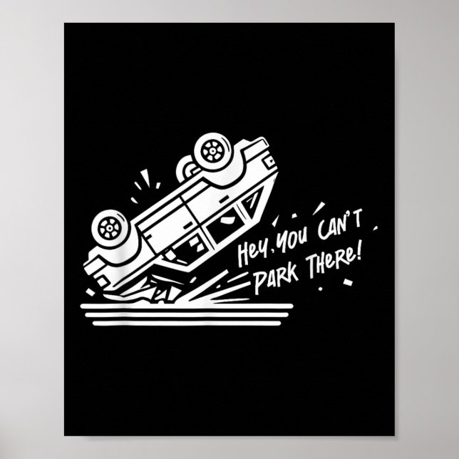 Affiche Hé, tu ne peux pas te garer là ! (Devant)