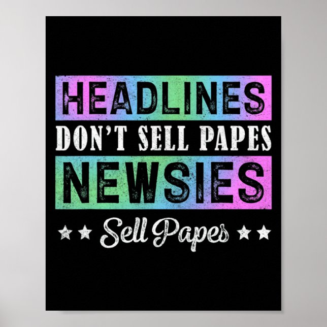 Affiche Headline Dont Sell Papes Newsies Sell Papes  (Devant)