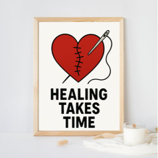 Affiche Healing Takes Time Mental Health Support