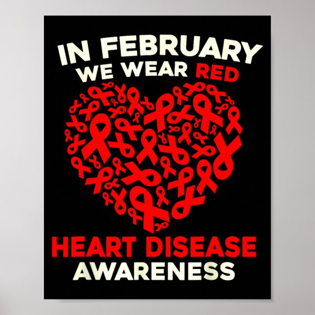 Affiche Heart Disease Awareness Go Red In February Health  (Devant)